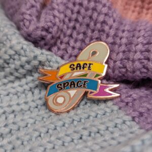 Safe Space Enamel Pin