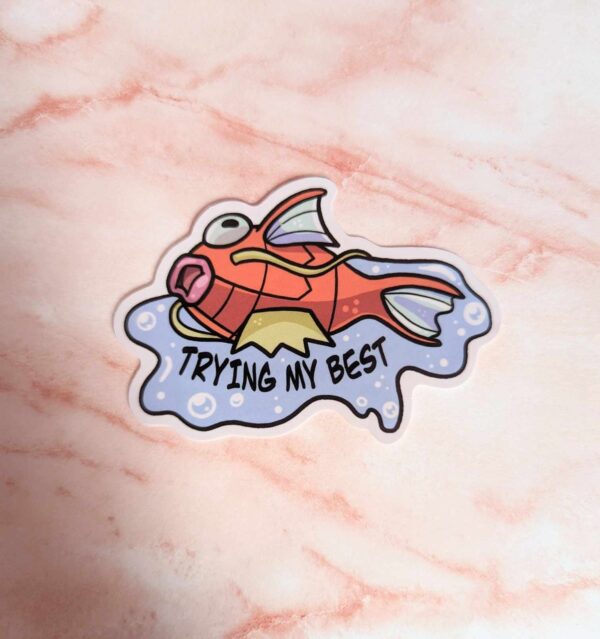 "Trying my Best" Vinyl Sticker