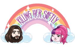Killing Her Softly